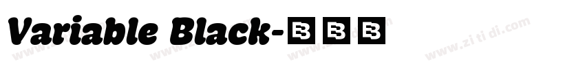 Variable Black字体转换 Variable Black字体转换